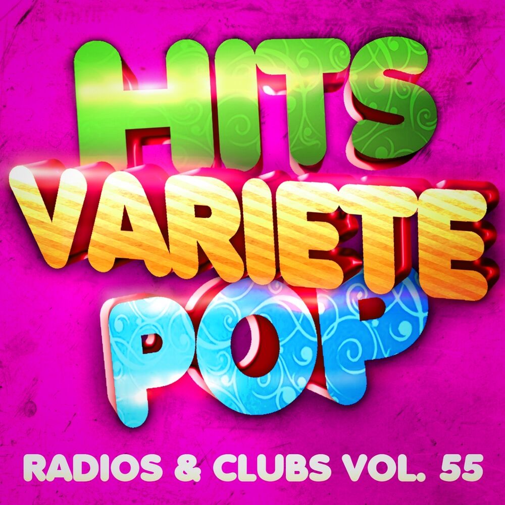Picture of Hits variété pop, Vol. 55 (Top radios & clubs)