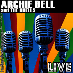 Cover of Archie Bell And The Drells Live