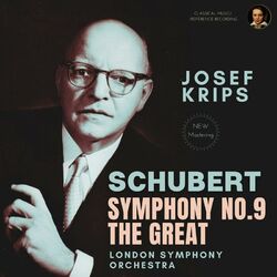Cover of Schubert by Josef Krips: Symphony No. 9 in C Major D 944 "The great" (Remastered 2021)