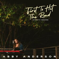 Cover of First To Hit The Road (Acoustic Versions)