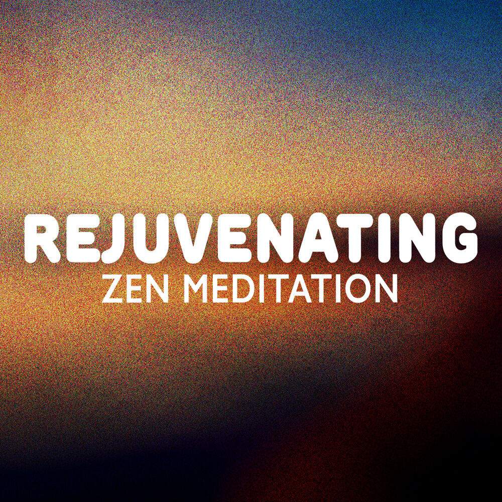 Picture of Rejuvenating Zen Meditation