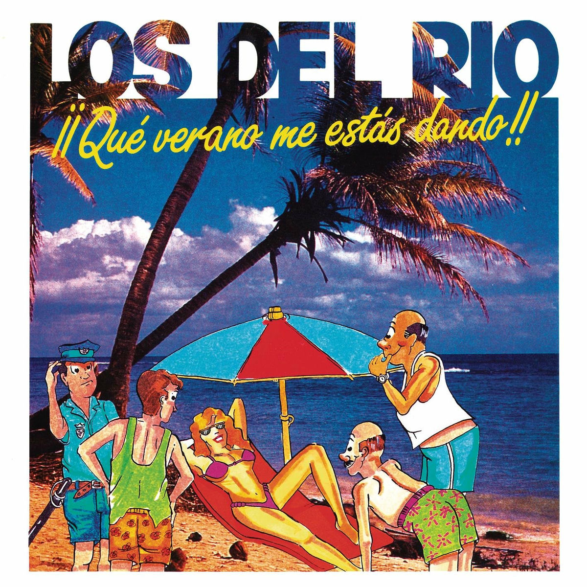 Album cover of ¡¡Qué Verano Me Estás Dando!! (Remasterizado 2022)