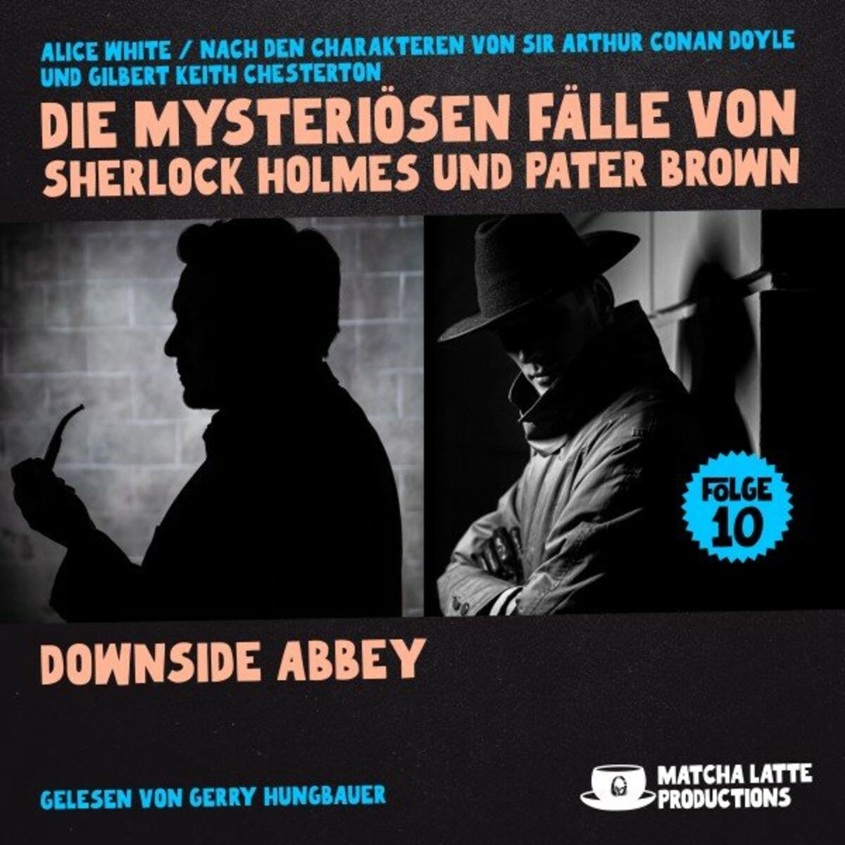 Album cover of Downside Abbey (Die mysteriösen Fälle von Sherlock Holmes und Pater Brown, Folge 10)