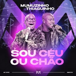 Cover of Sou Céu Ou Chão (Ao Vivo)