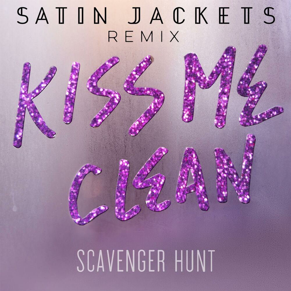 Picture of Kiss Me Clean (Satin Jackets Remix)
