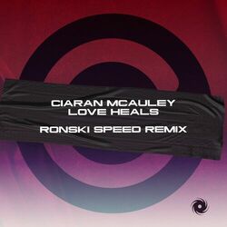 Cover of Love Heals (Ronski Speed Remix)