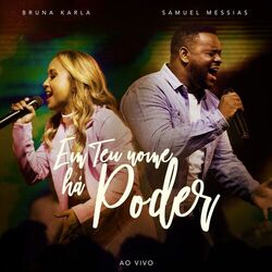 Cover of Em Teu Nome Há Poder (Ao Vivo)
