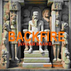 Cover of BACKFIRE (Jawaab Baawe)