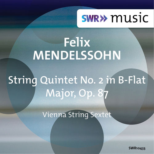 Mendelssohn: String Quintet No. 2 in B-Flat Major, Op. 87, MWV R33 음반 표지