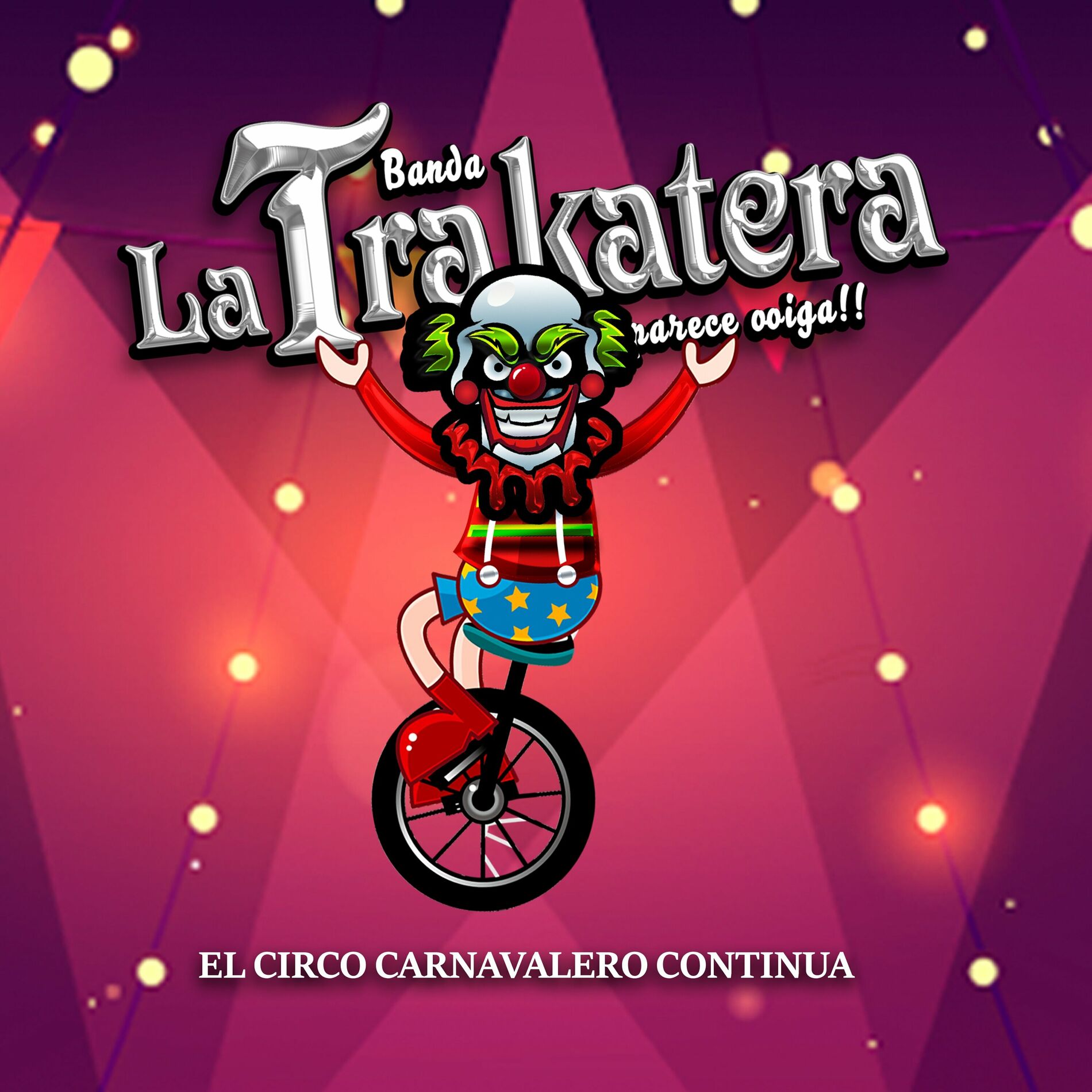 Album cover of El Circo Carnavalero Continua