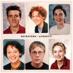 Cover of Seventeen (Acoustic)