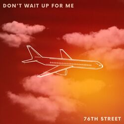 Cover of Don't Wait up for Me