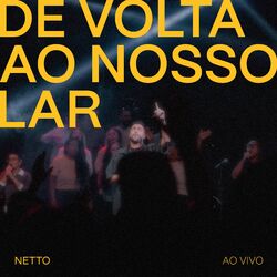 Cover of De Volta Ao Nosso Lar (Ao Vivo)