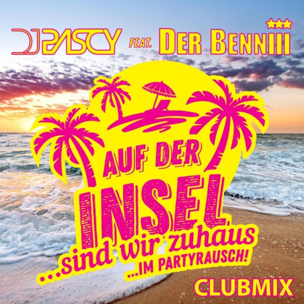 Picture of Auf der Insel (Sind wir zuhaus...im Partyrausch) (Clubmix)