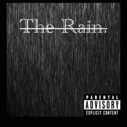The Rain.