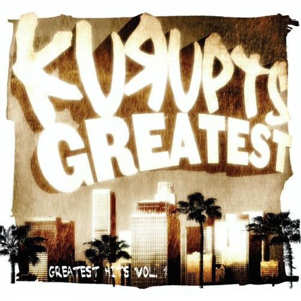 Picture of Kurupts Greatest: Greatest Hits Vol. 1