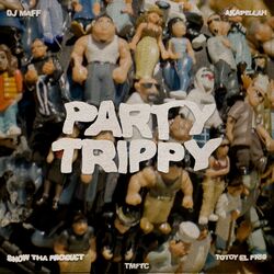 Cover of Party Trippy (feat. Totoy El Frio)