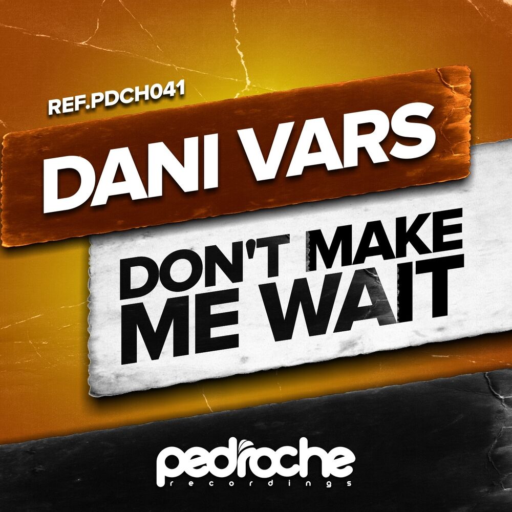 Picture of Don´t Make Me Wait