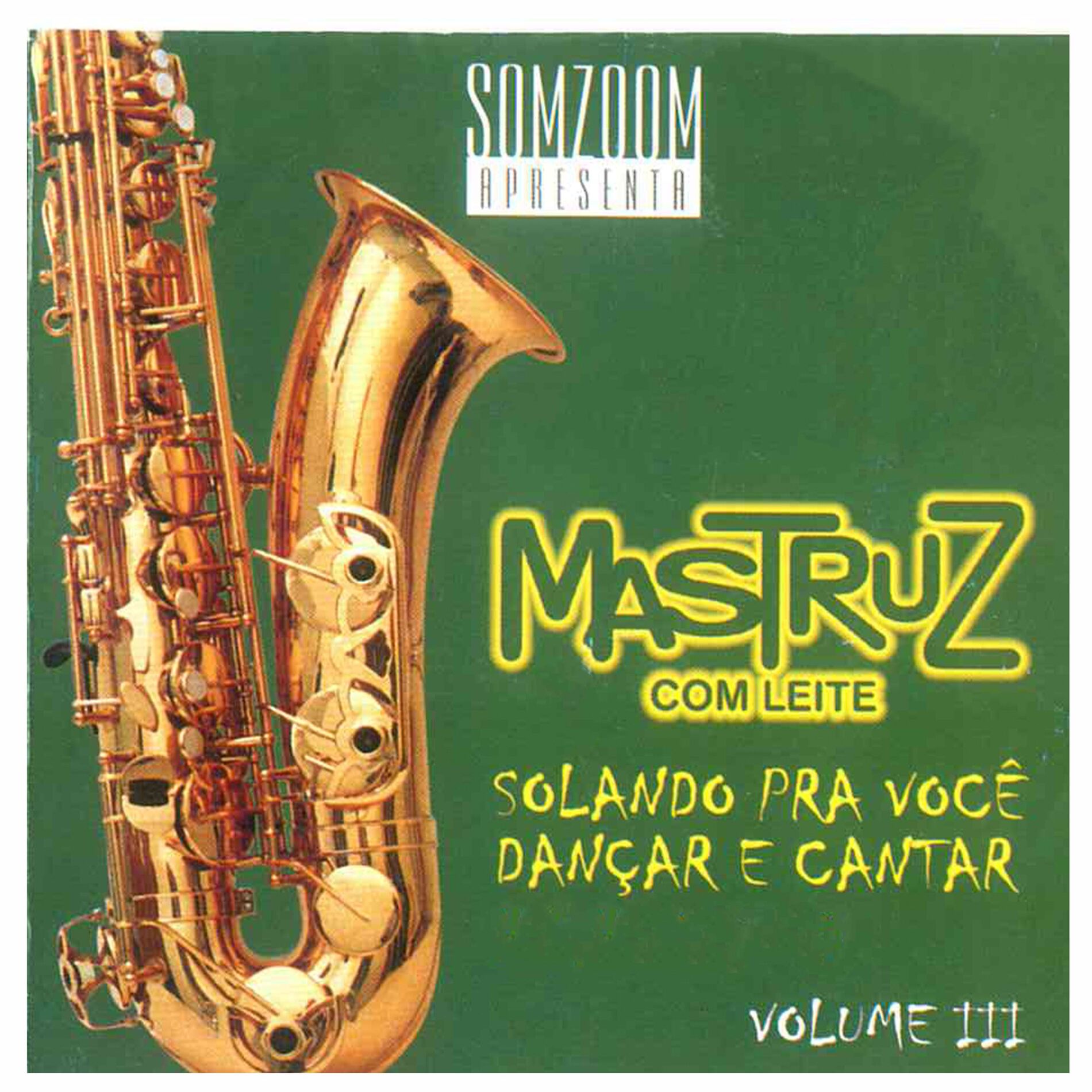 Album cover of Solando pra Você Dançar e Cantar, Vol. III