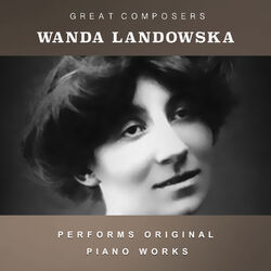 Cover of Wanda Landowska Performs Original Piano Works