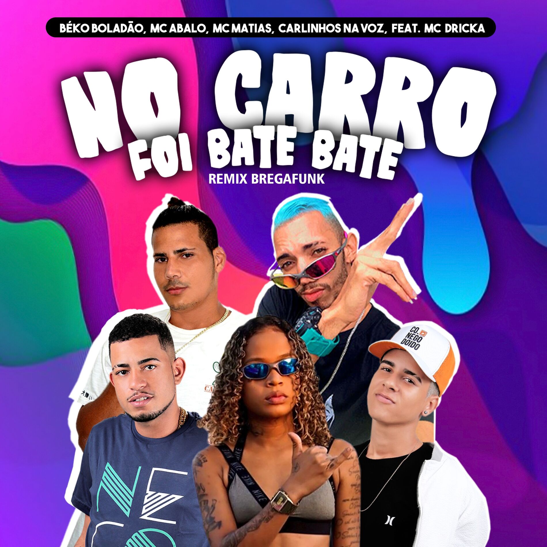 Album cover of No Carro Foi Bate Bate