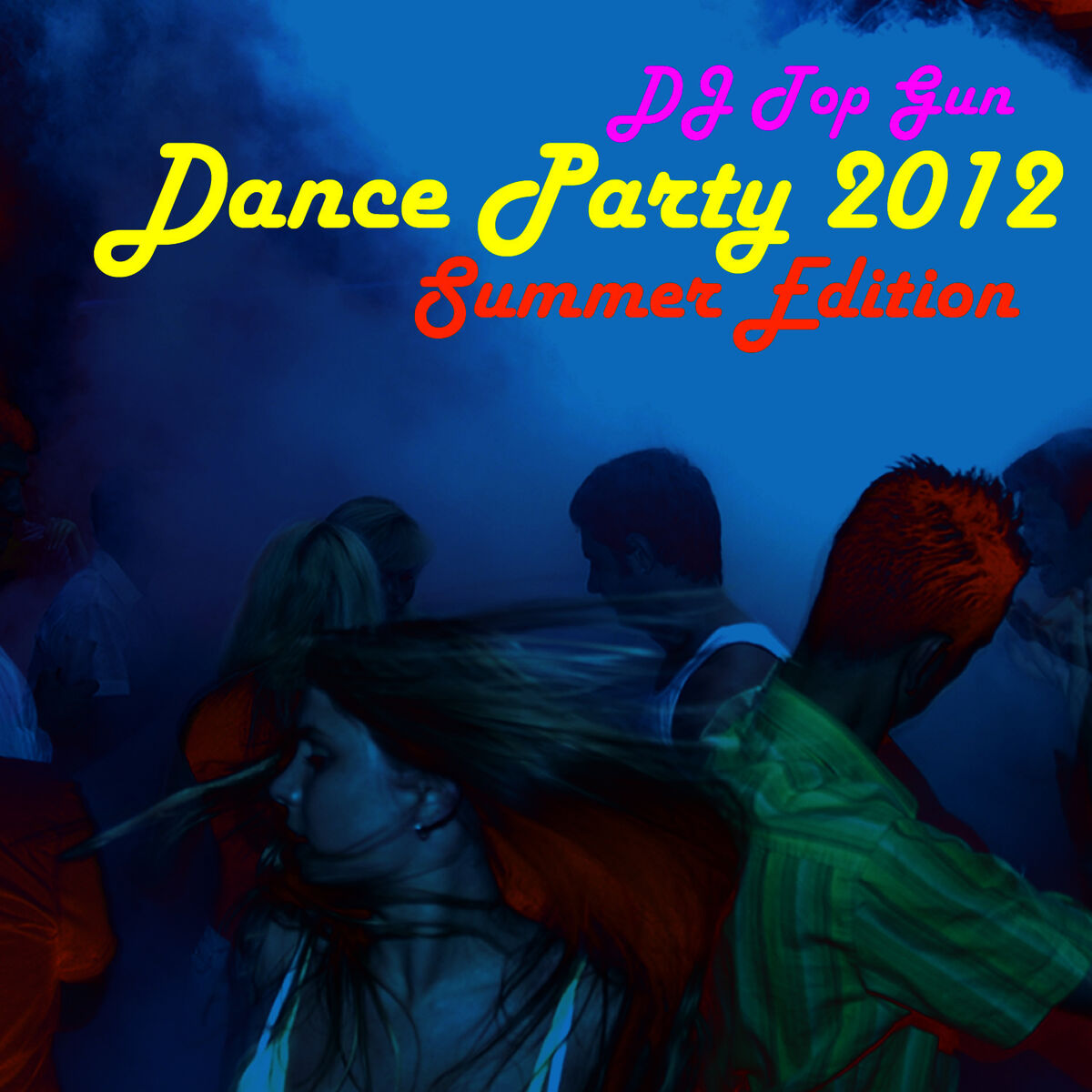Album cover of Dance Party 2012: Summer Edition