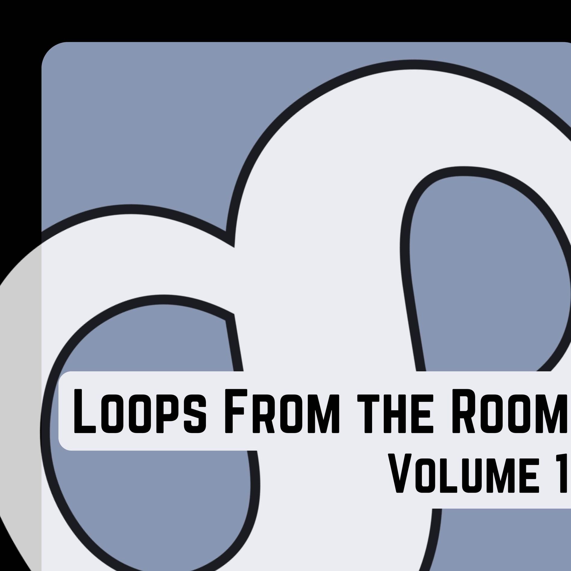 Album cover of Loops From The Room Volume 1