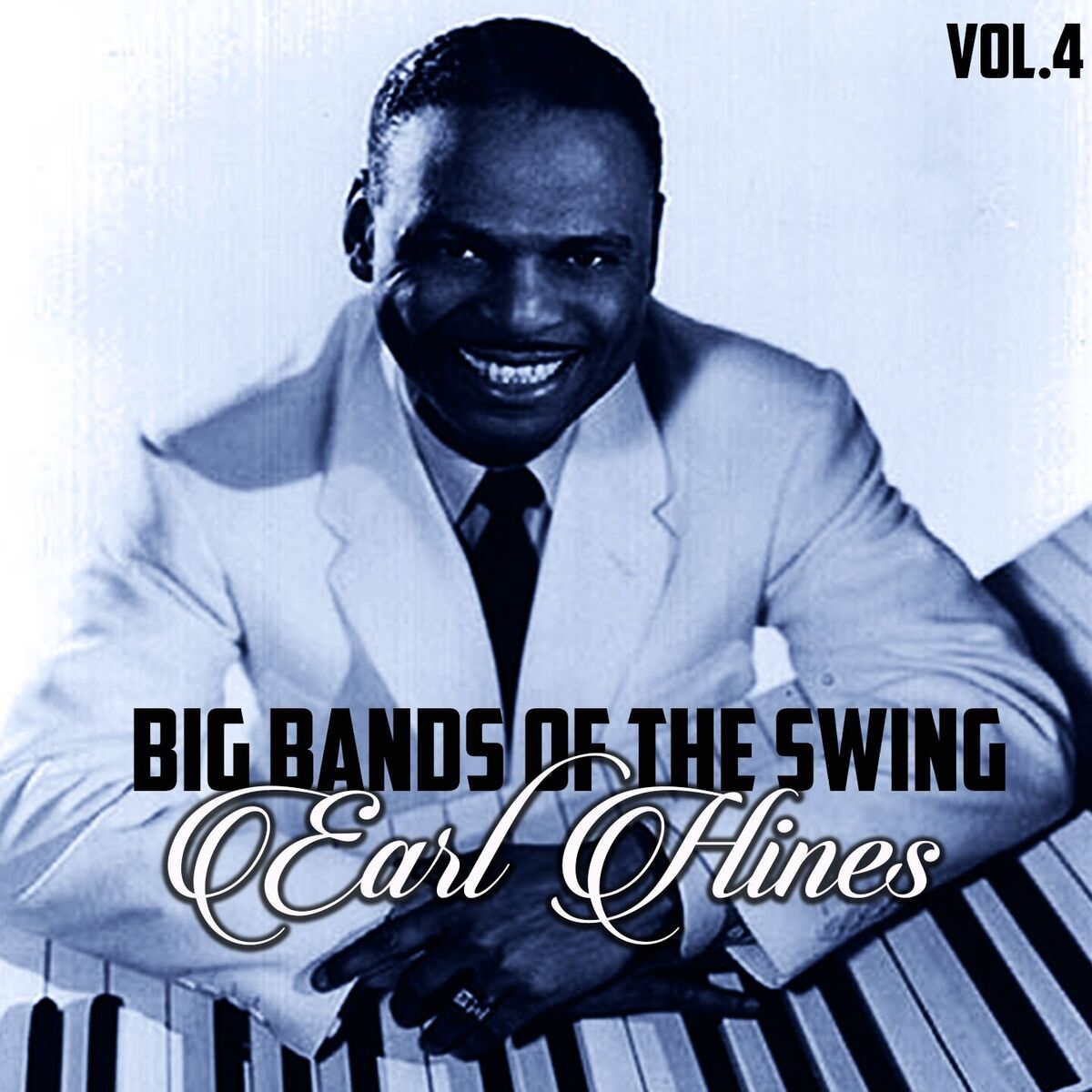 Album cover of Big Bands of the Swing, Earl Hines Vol.4