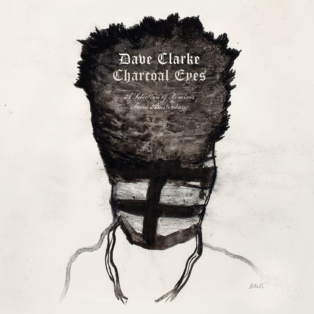 Picture of Charcoal Eyes: A Selection Of Remixes From Amsterdam