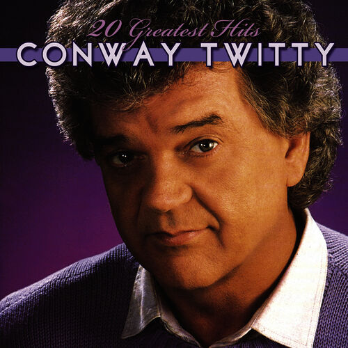 Conway twitty greatest hits discount