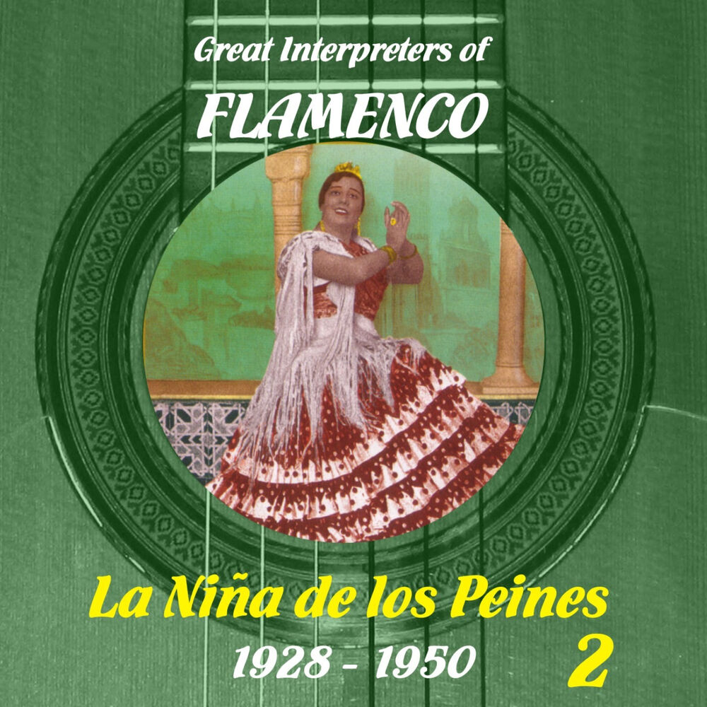 Picture of Great Interpreters of Flamenco - La Niña de los Peines [1928 - 1950], Volume 2