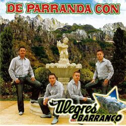 Cover of De Parranda Con Los Alegres Del Barranco