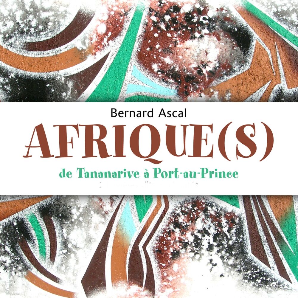 Picture of Afrique(s) (De Tananarive à Port-au-Prince)