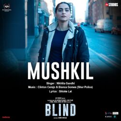Cover of Mushkil (From "Blind")
