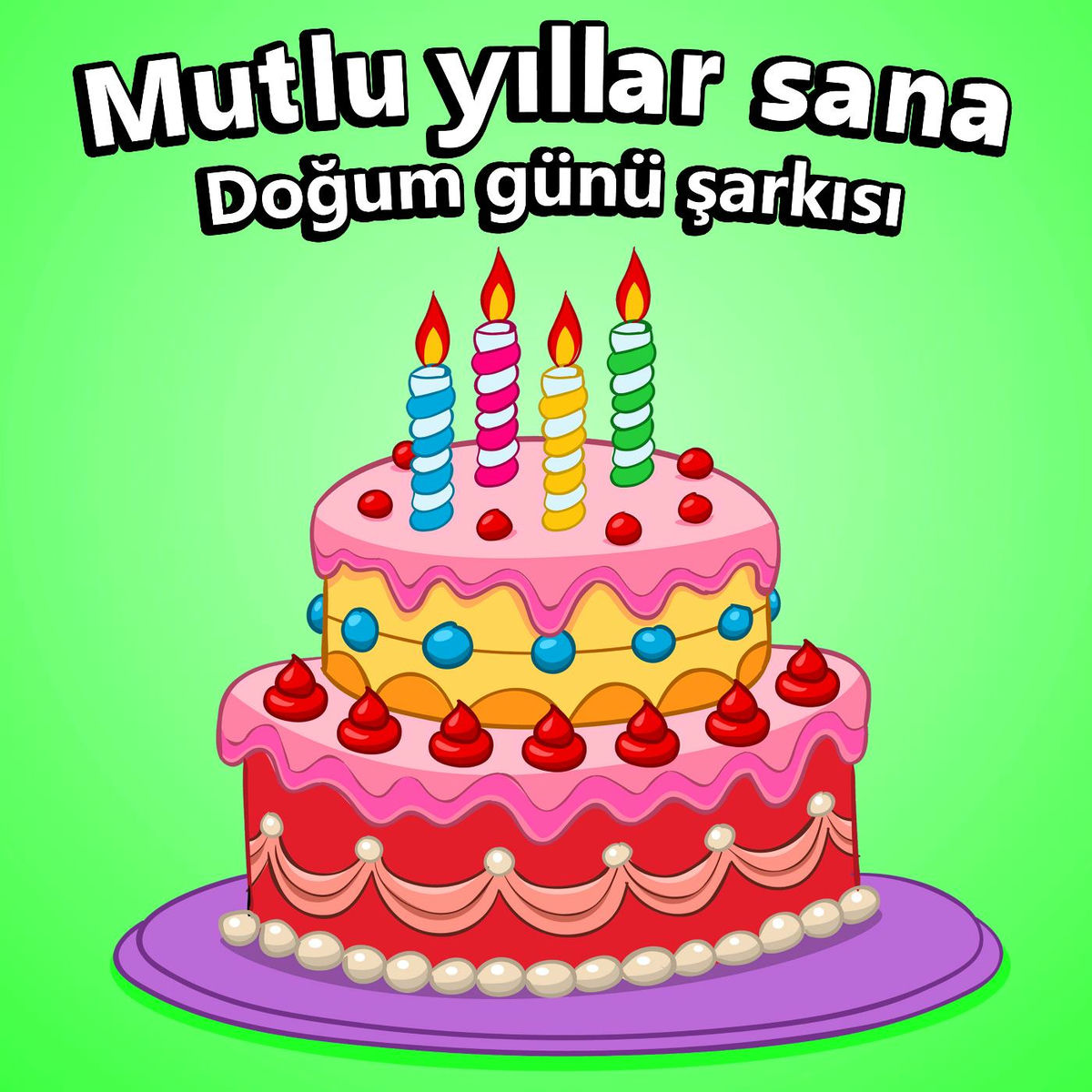 Album cover of Mutlu yıllar sana - Doğum günü şarkısı