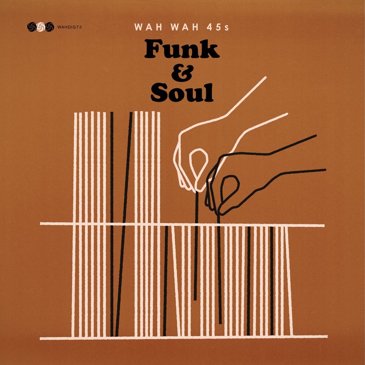 Album cover of Wah Wah 45s Funk & Soul