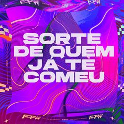 Cover of Sorte de Quem Já Comeu