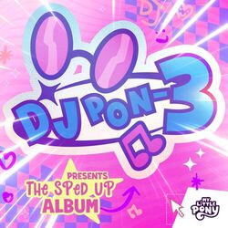 Cover of DJ Pon-3 Presents: The Sped Up Album Vol. 1