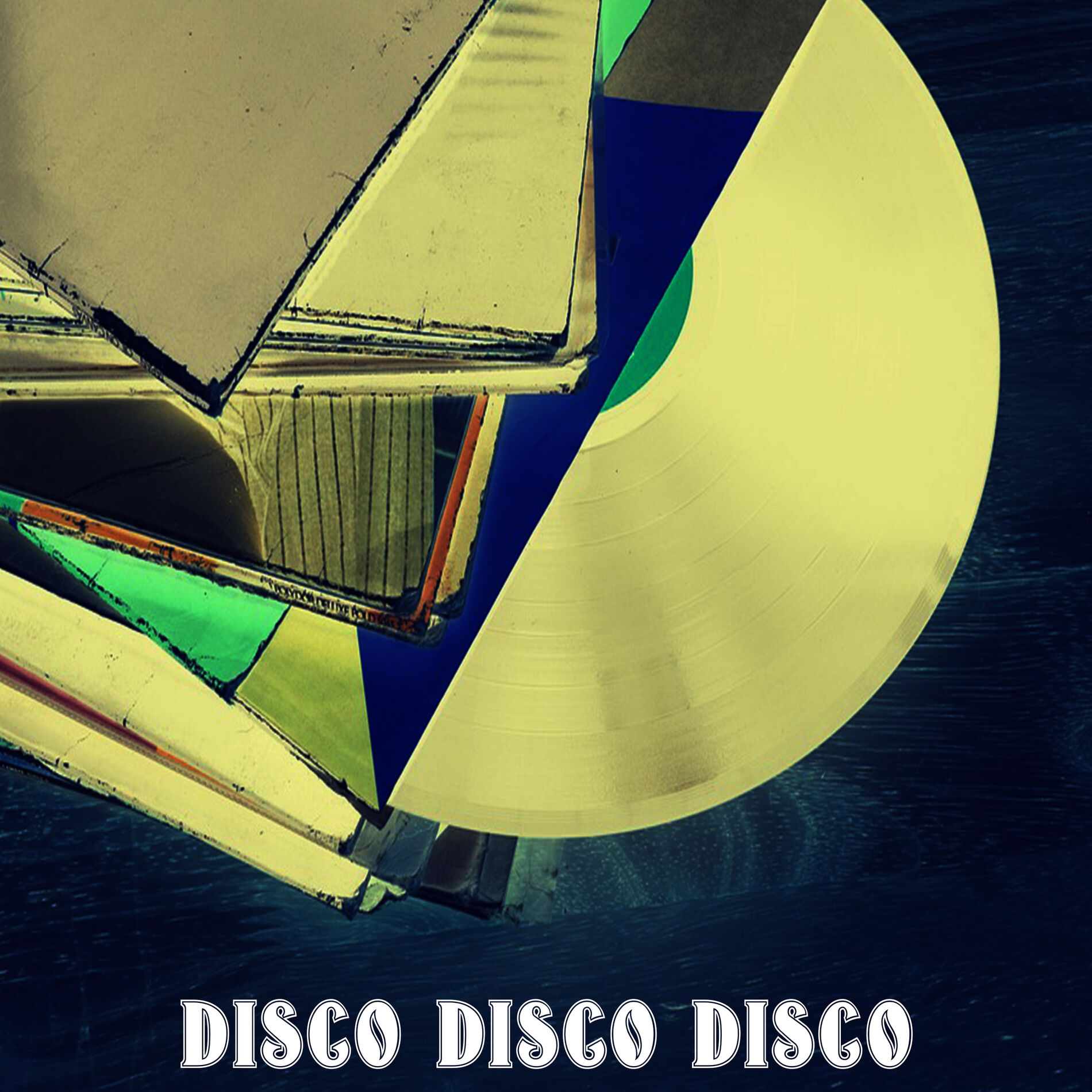 Album cover of Disco Disco Disco