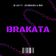 Brakata (feat. MNK & ZuuBraska)
