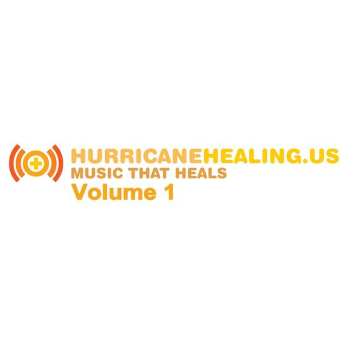 Album picture of Hurricane Healing.Us, Vol. 1 (Music That Heals)