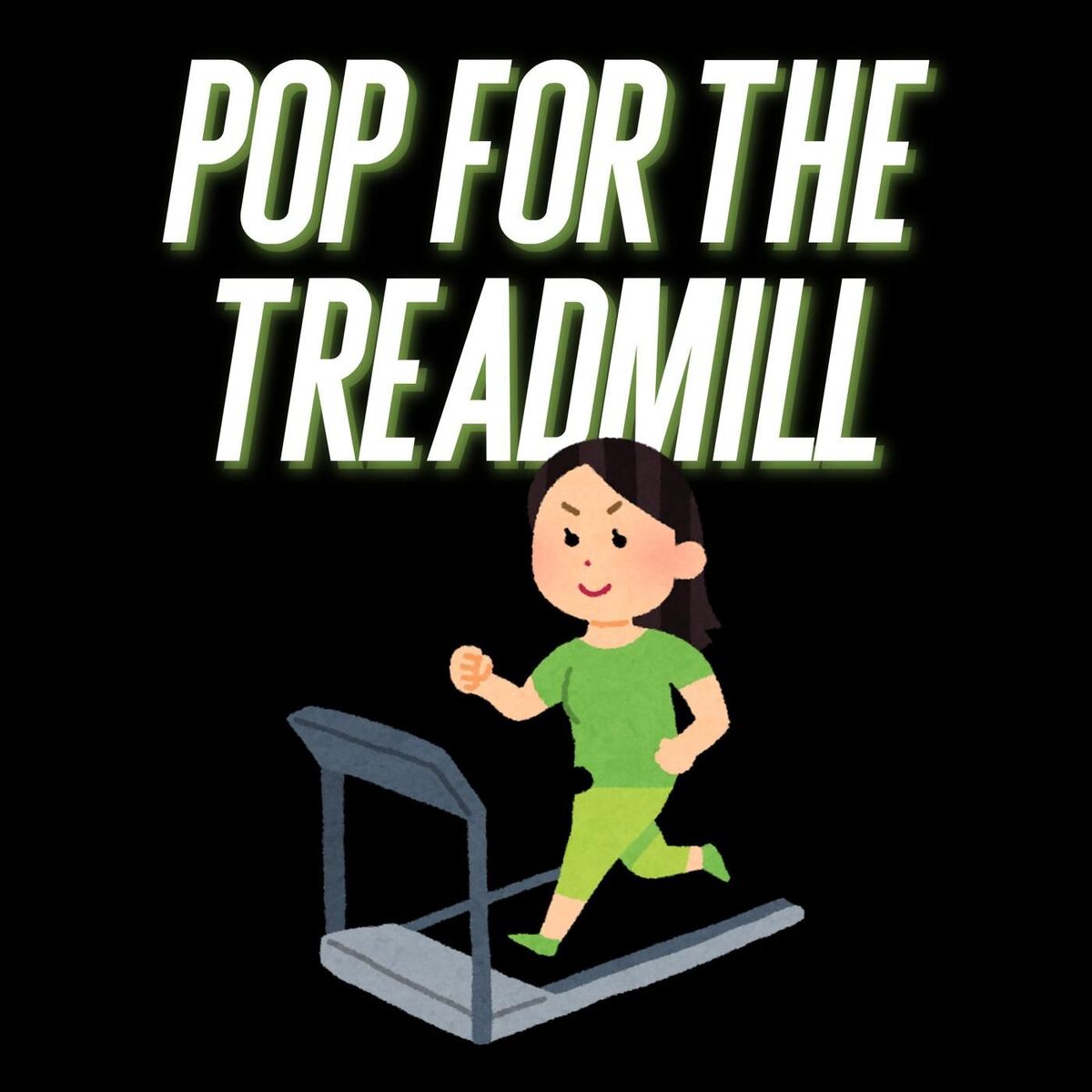 Album cover of Pop for the Treadmill