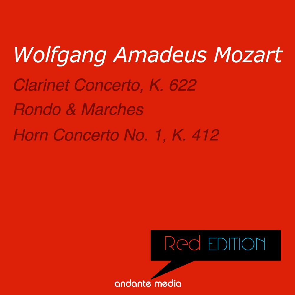 Picture of Red Edition - Mozart: Clarinet Concerto, K. 622 & Horn Concerto No. 1, K. 412