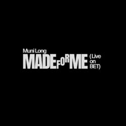 Cover of Made For Me (Live on BET)