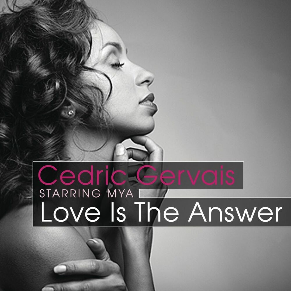 Picture of Love Is The Answer (Starring Mya)