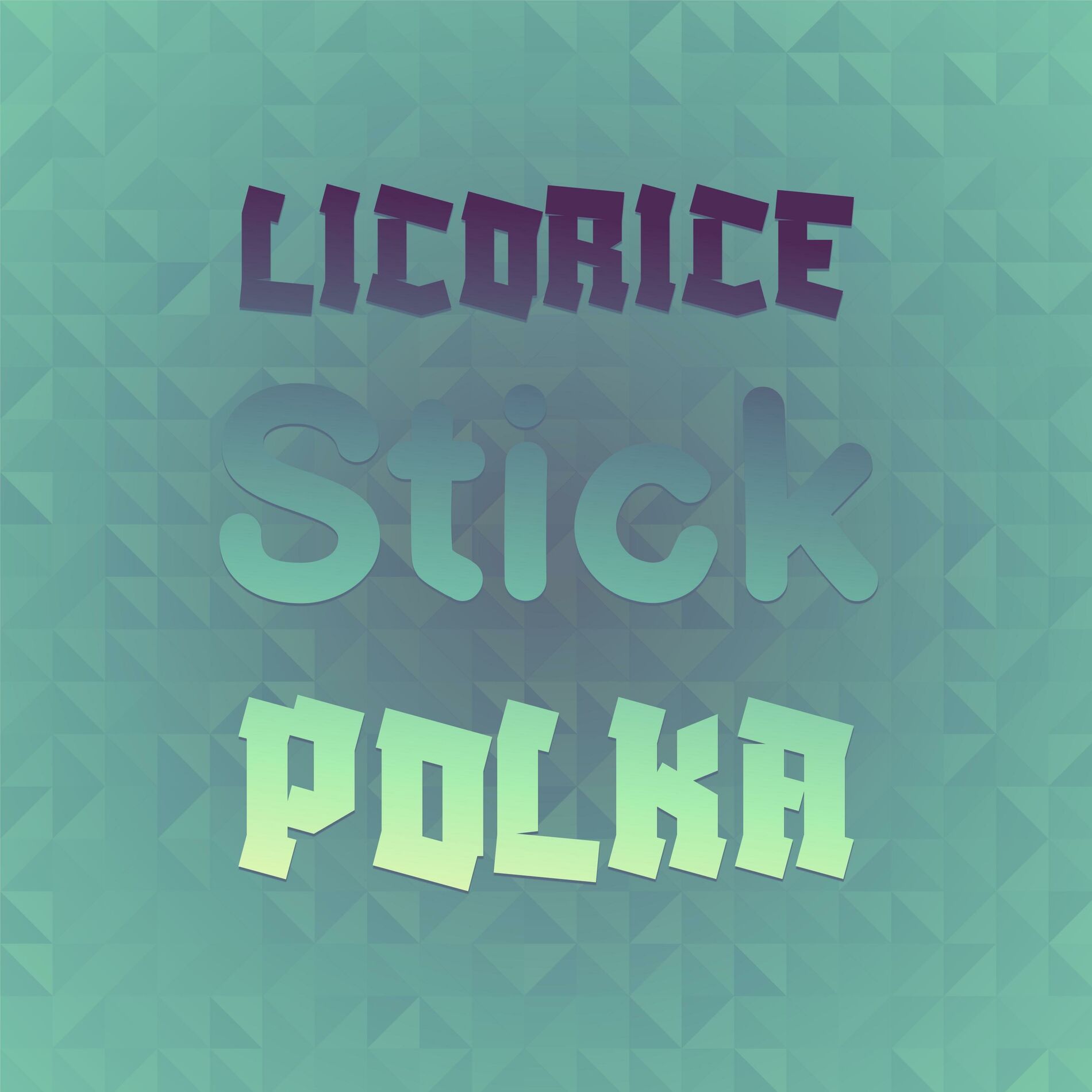 Album cover of Licorice Stick Polka