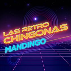 Cover of Las Retro Chingonas