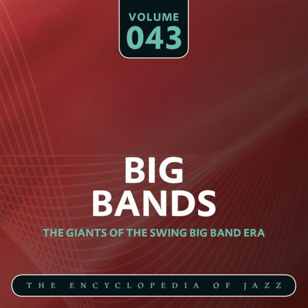 Album cover of Big Band- The World's Greatest Jazz Collection, Vol. 43