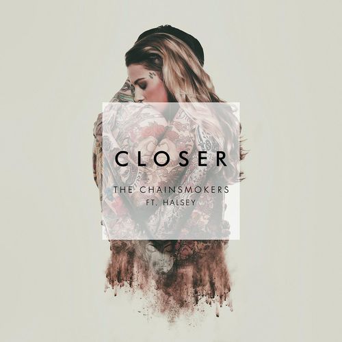 The Chainsmokers - Closer | Deezer