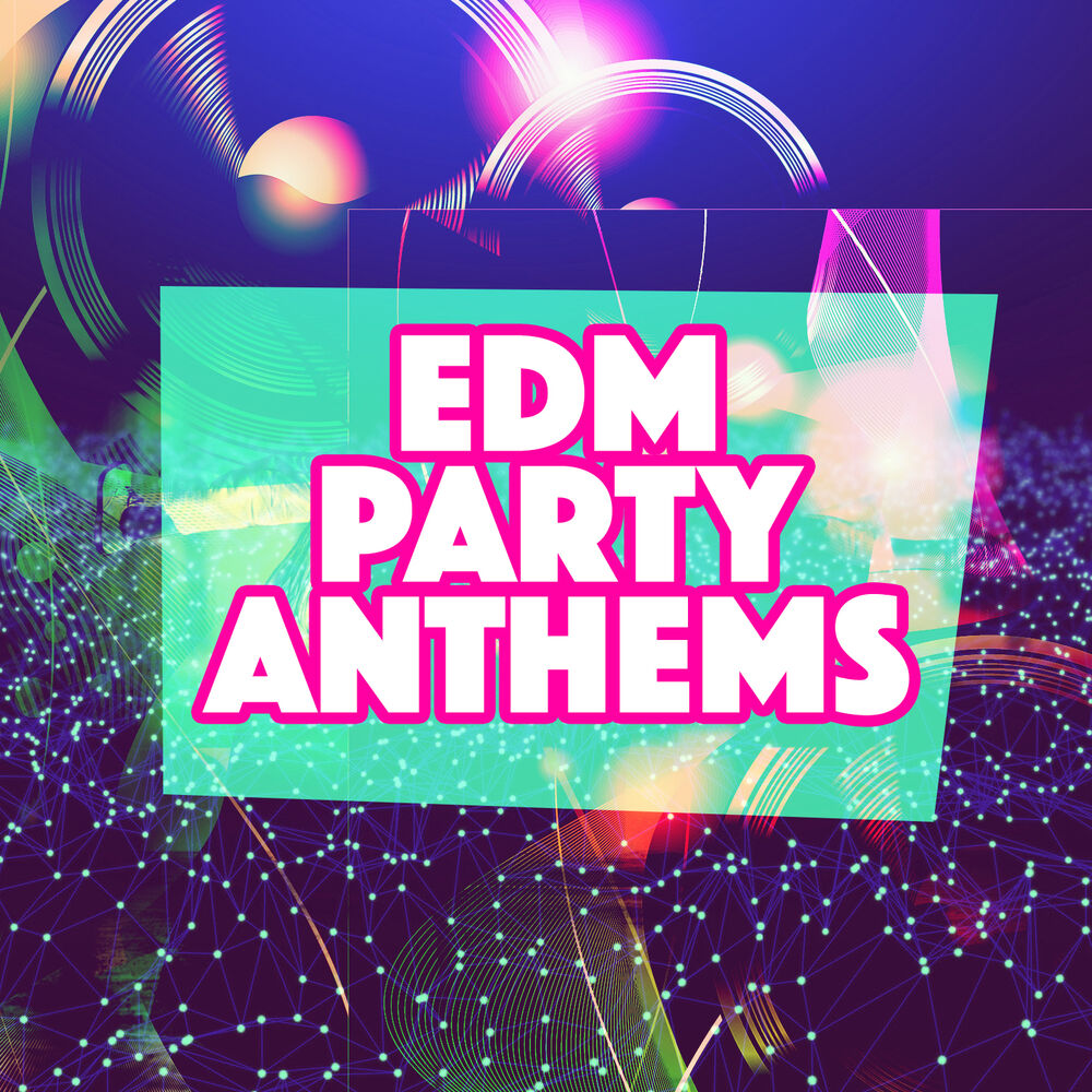 Picture of EDM Party Anthems